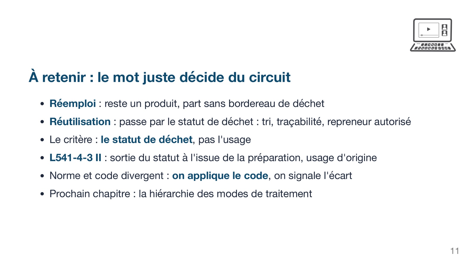 Réemploi ou réutilisation : le statut de déchet décide du circuit, le cœur du module 2.
